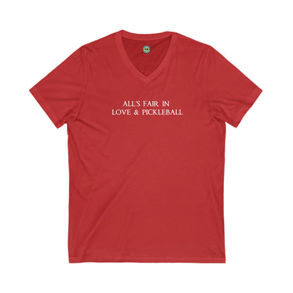 All's Fair in Love & Pickleball Unisex V-neck Tee