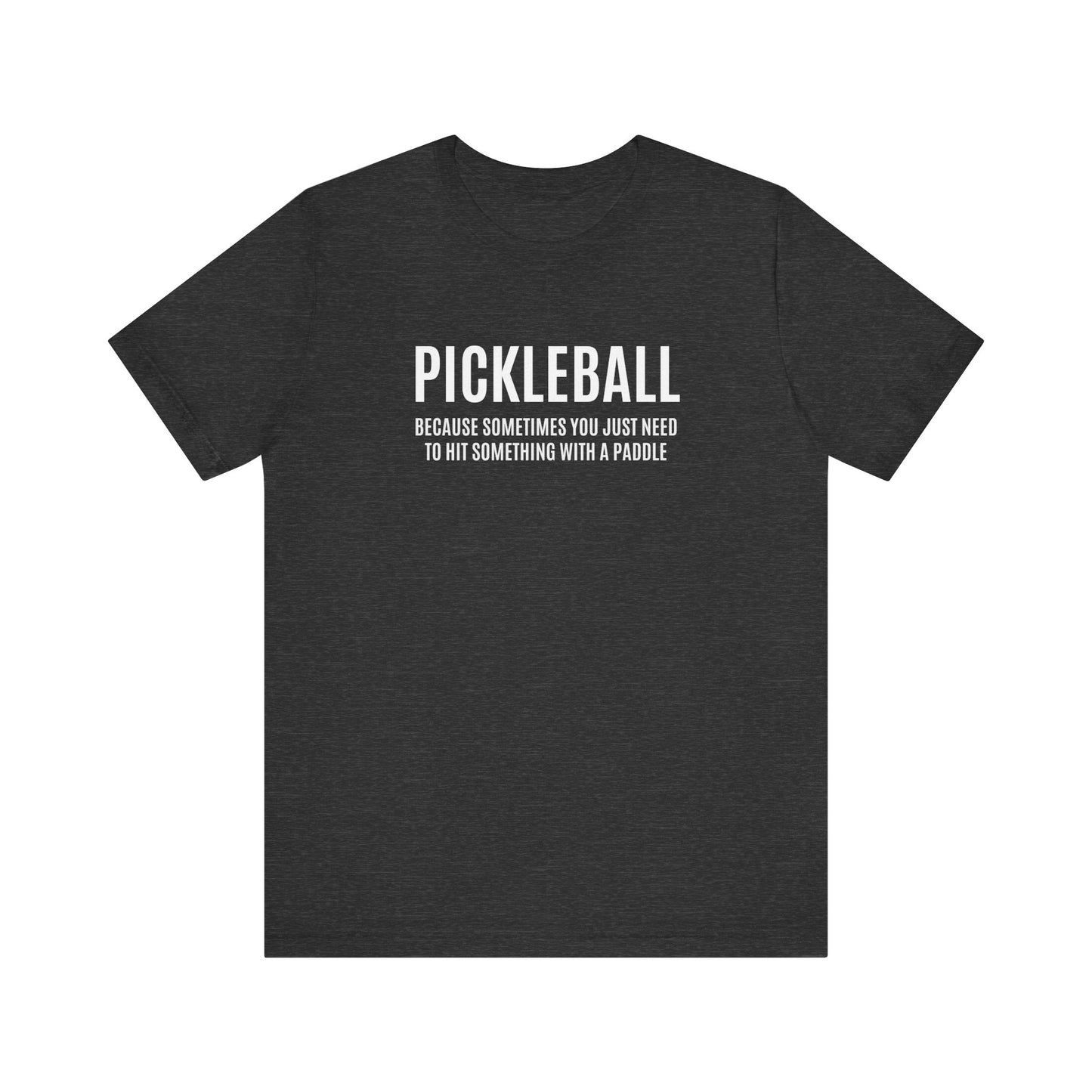 Why Pickleball Unisex Tee