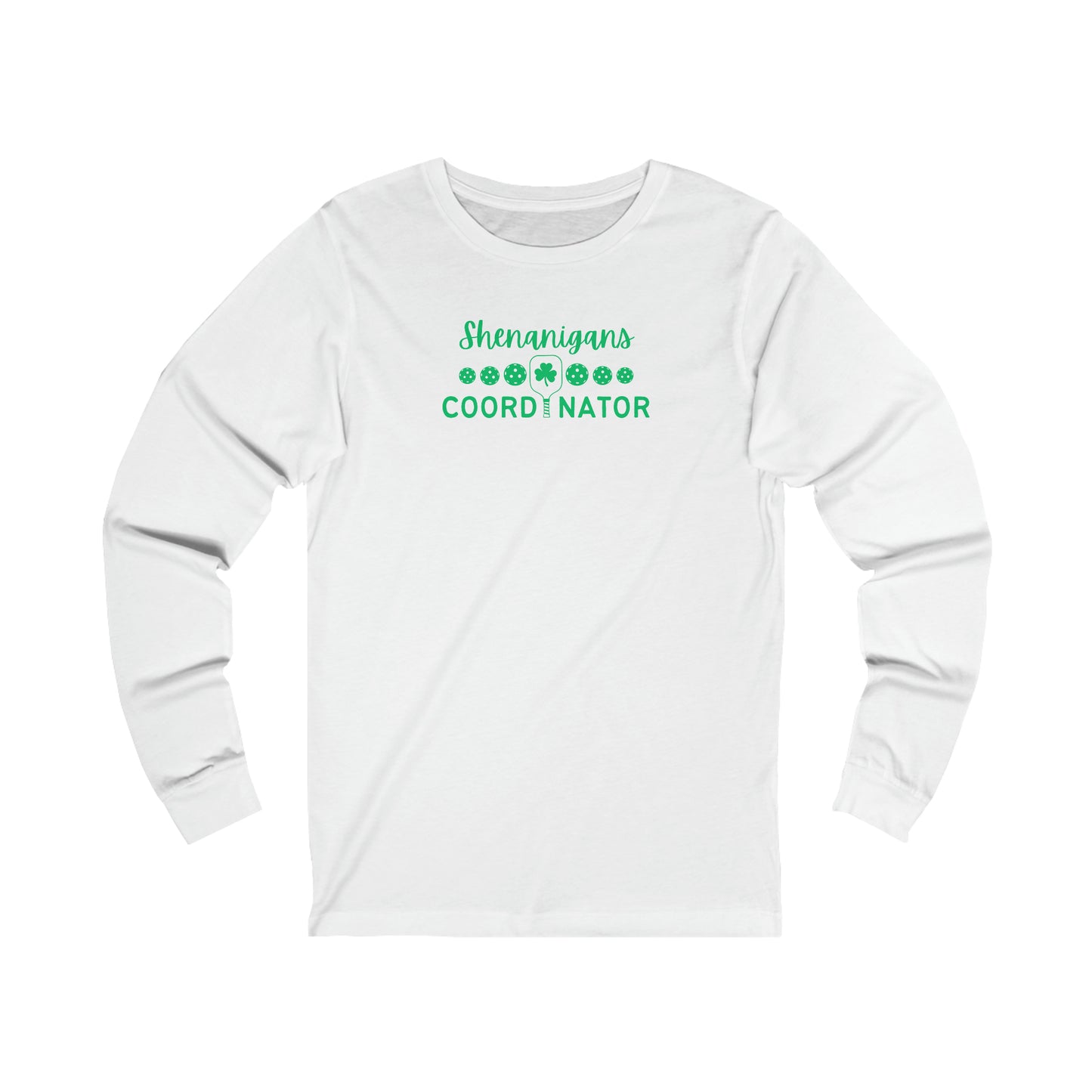 Shenanigans Coordinator Unisex Long Sleeve Tee