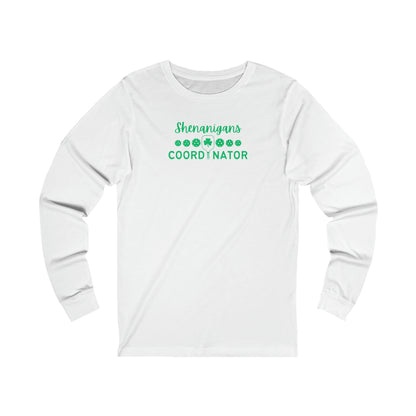 Shenanigans Coordinator Unisex Long Sleeve Tee