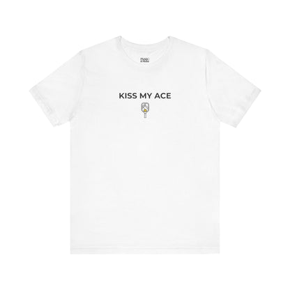 Kiss My Ace Unisex Pickleball Tee