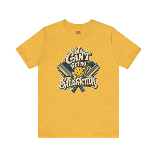 No Satisfaction Unisex Pickleball Tee