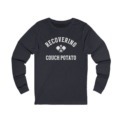 Recovering Couch Potato Unisex Long Sleeve Tee