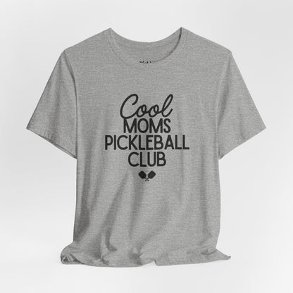 Cool Moms Pickleball Club Unisex T-shirt