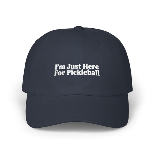 I'm Just Here For Pickleball Embroidered Pickleball Cap
