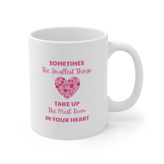 The Smallest Things Mug