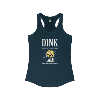 Dink Stay Out Of The Kitchen Women's Racerback Tank