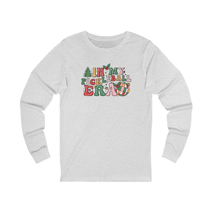 In My Pickleball Era Holiday Unisex Long Sleeve Tee