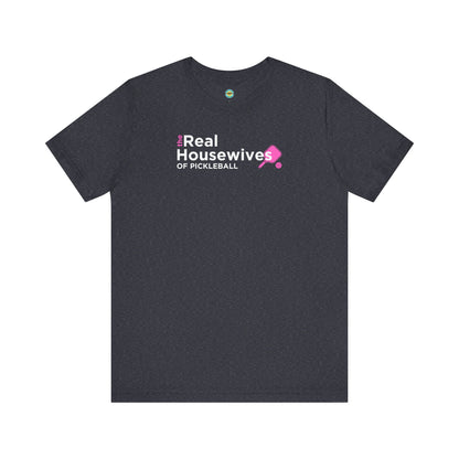 Housewives of Pickleball Unisex Tee