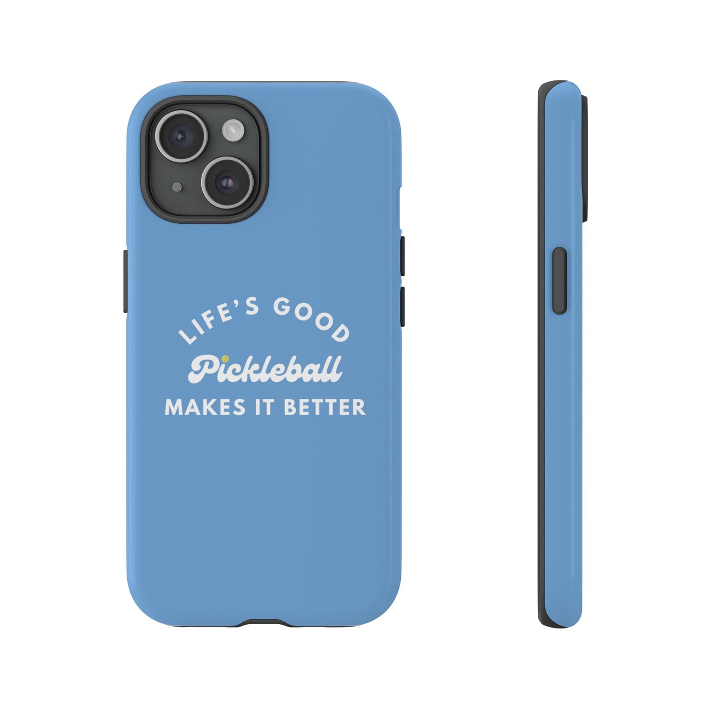Pickleball Makes It Better Phone Case
