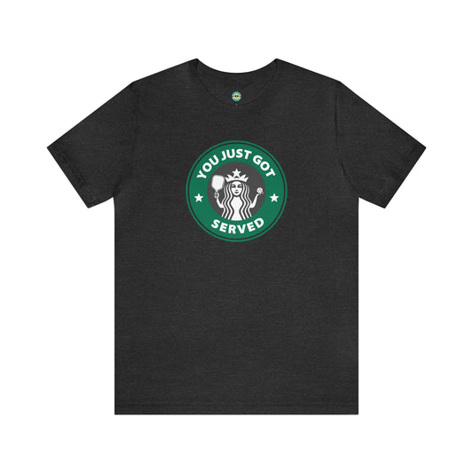 You Just Got Served Unisex Tee