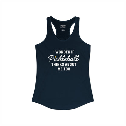 I Wonder If Pickleball Thinks About Me Too v2 Women's Racerback Tank