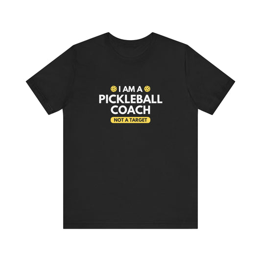 I Am A Pickleball Coach Unisex Tee (Express Delivery)