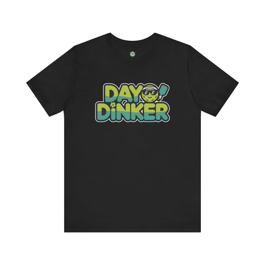 Day Dinker Unisex Tee