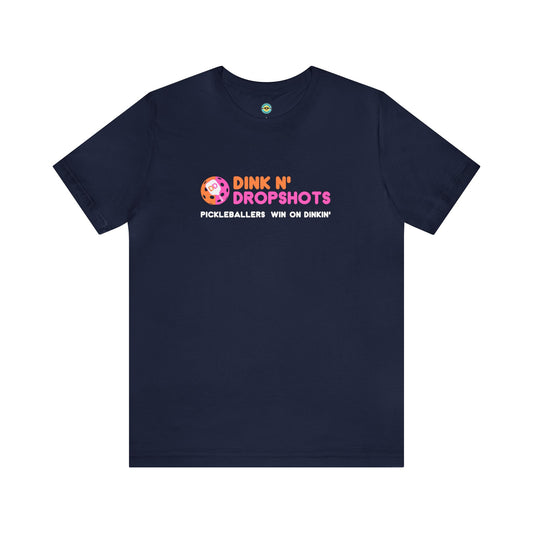 Dink n' Dropshots Unisex Tee