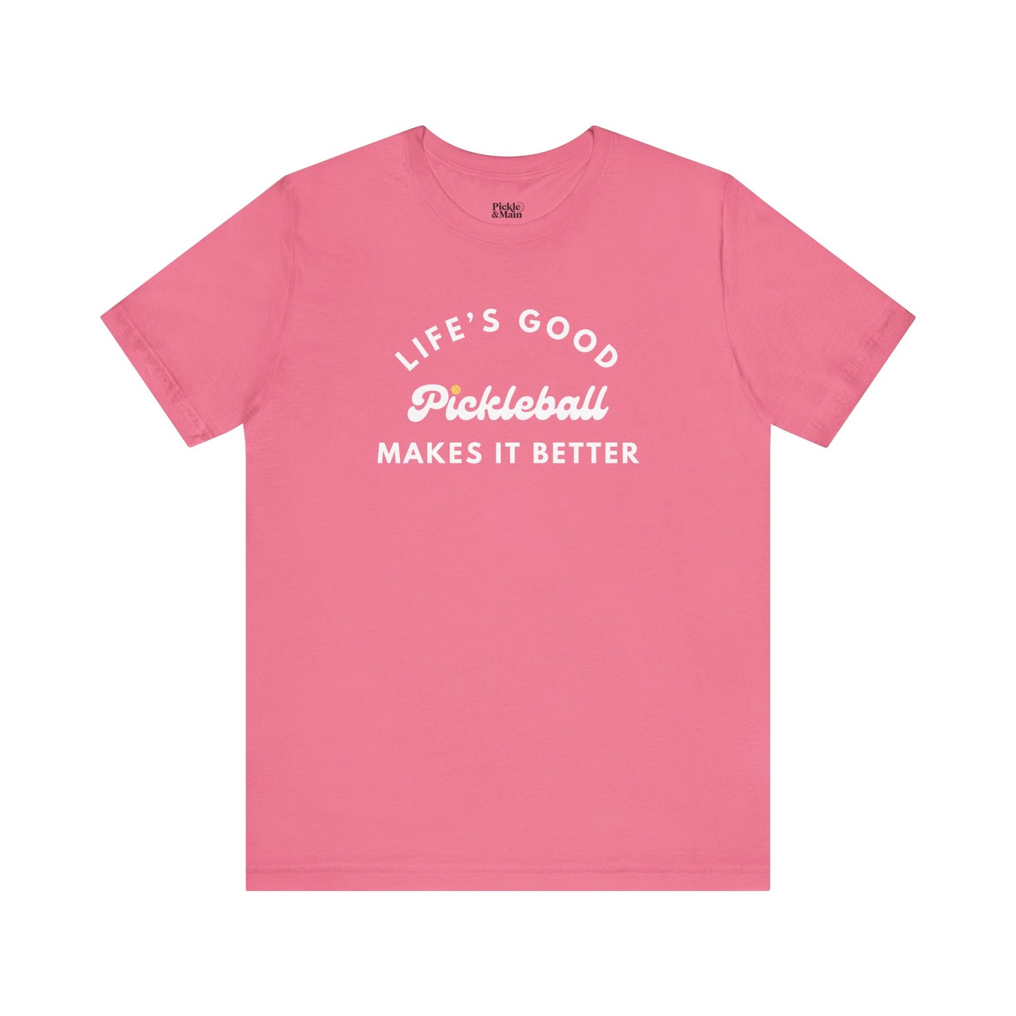 Pickleball Makes It Better Unisex T-shirt