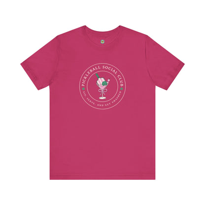 Pickleball Social Club - Sip Serve & Get Smashed Unisex Tee