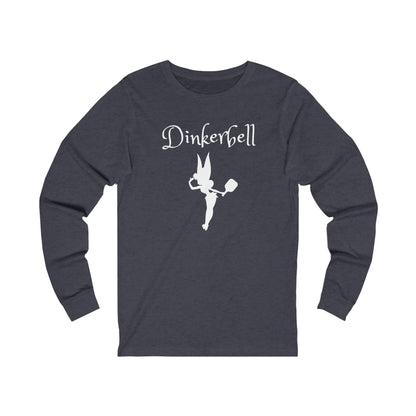 Dinkerbell Unisex Long Sleeve Tee