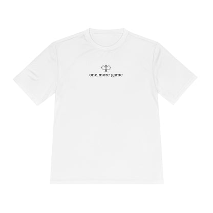 One More Game Unisex Performance Tee