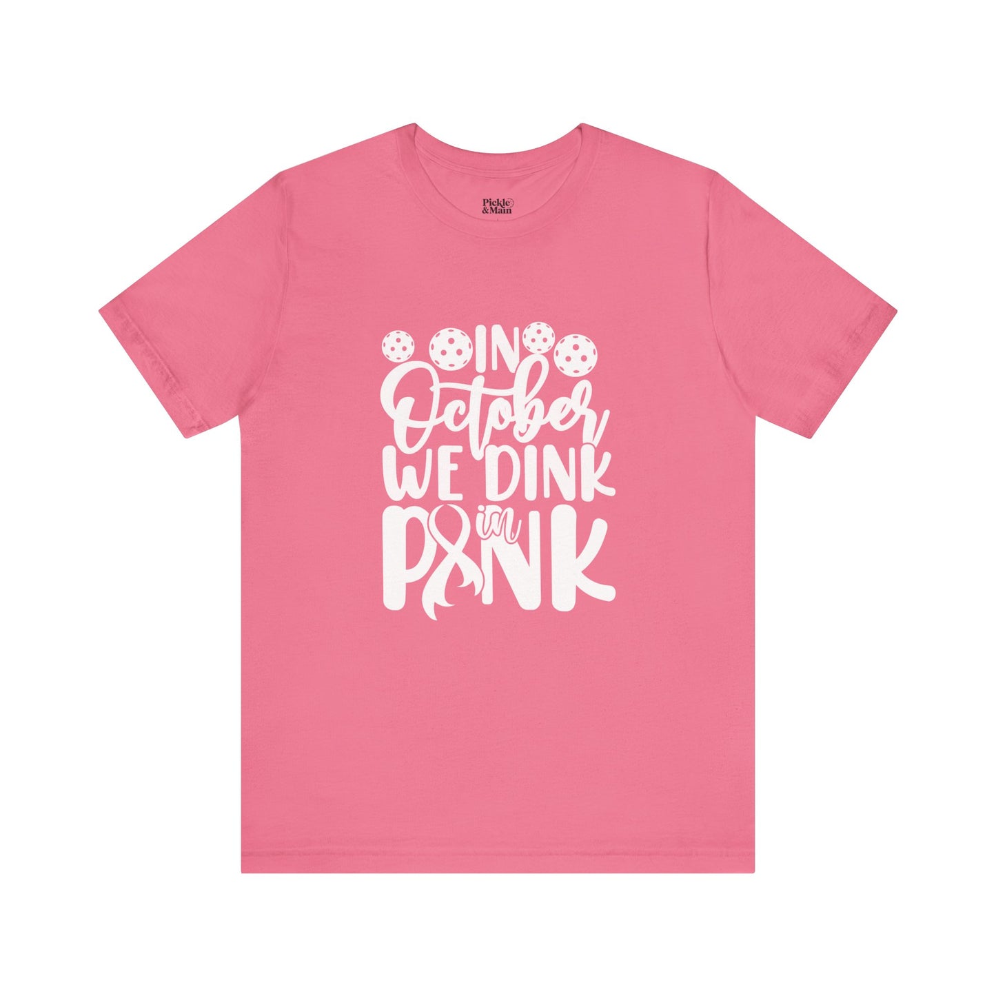 In October We Dink In Pink Unisex T-shirt