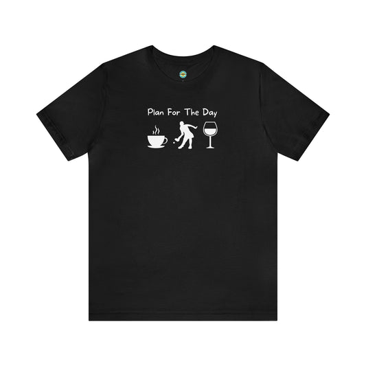 Plan for the Day Pickleball Unisex Tee