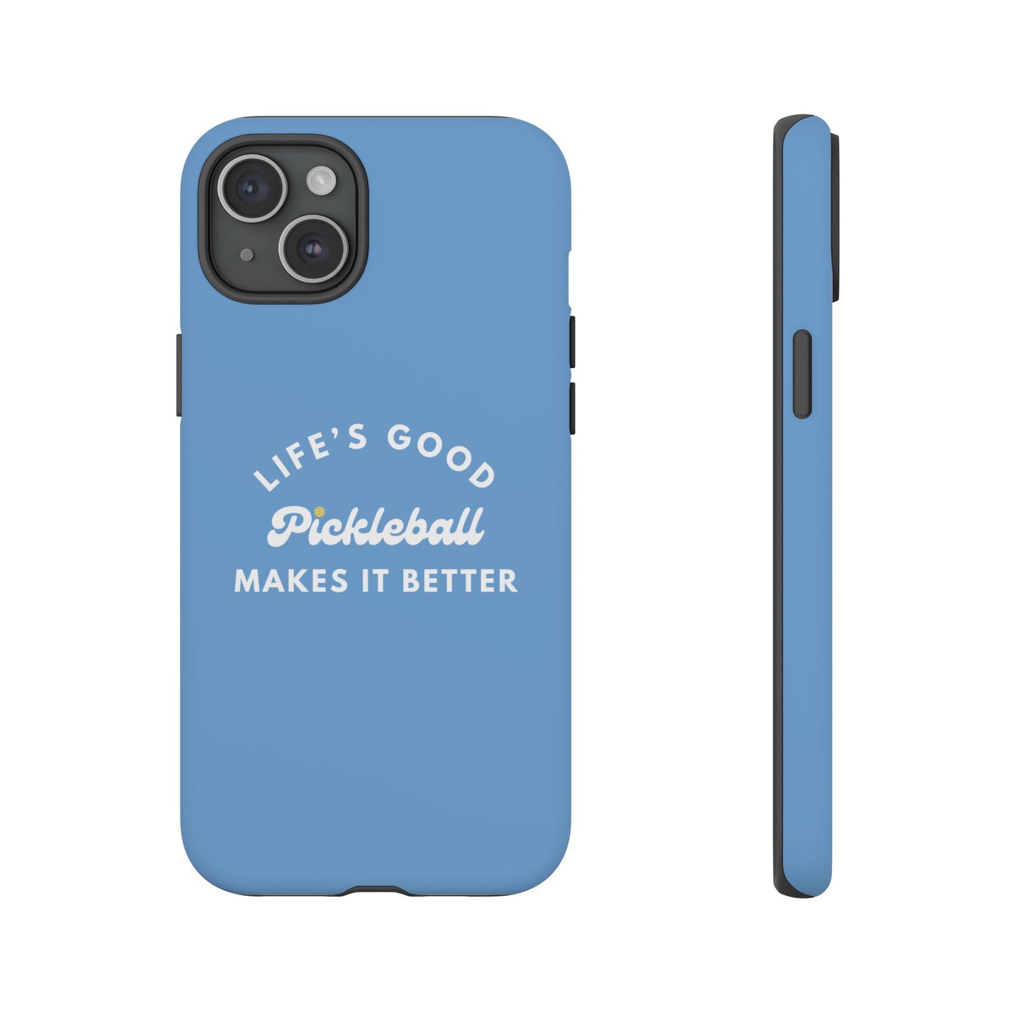 Pickleball Makes It Better Phone Case