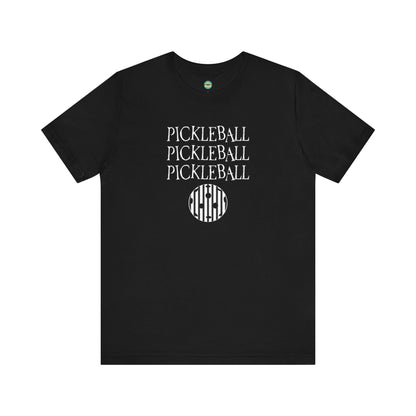 Pickleball Pickleball Pickleball Unisex Tee