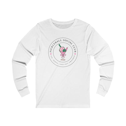 Pickleball Social Club - Sip, Serve & Get Smashed Unisex Long Sleeve Tee