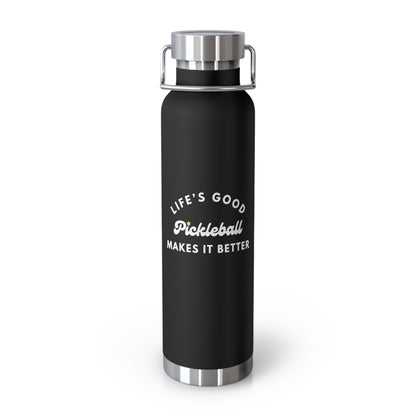 Pickleball Makes It Better Vacuum Insulated Bottle