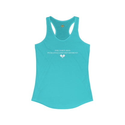 The Tortured Pickleballers Department Women's Racerback Tank