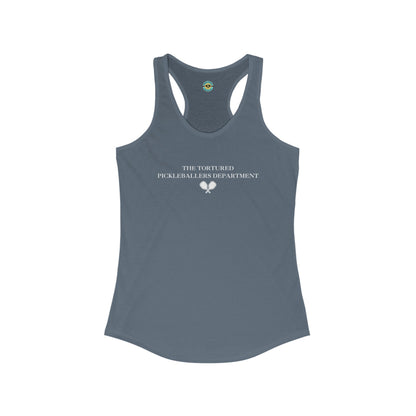 The Tortured Pickleballers Department Women's Racerback Tank