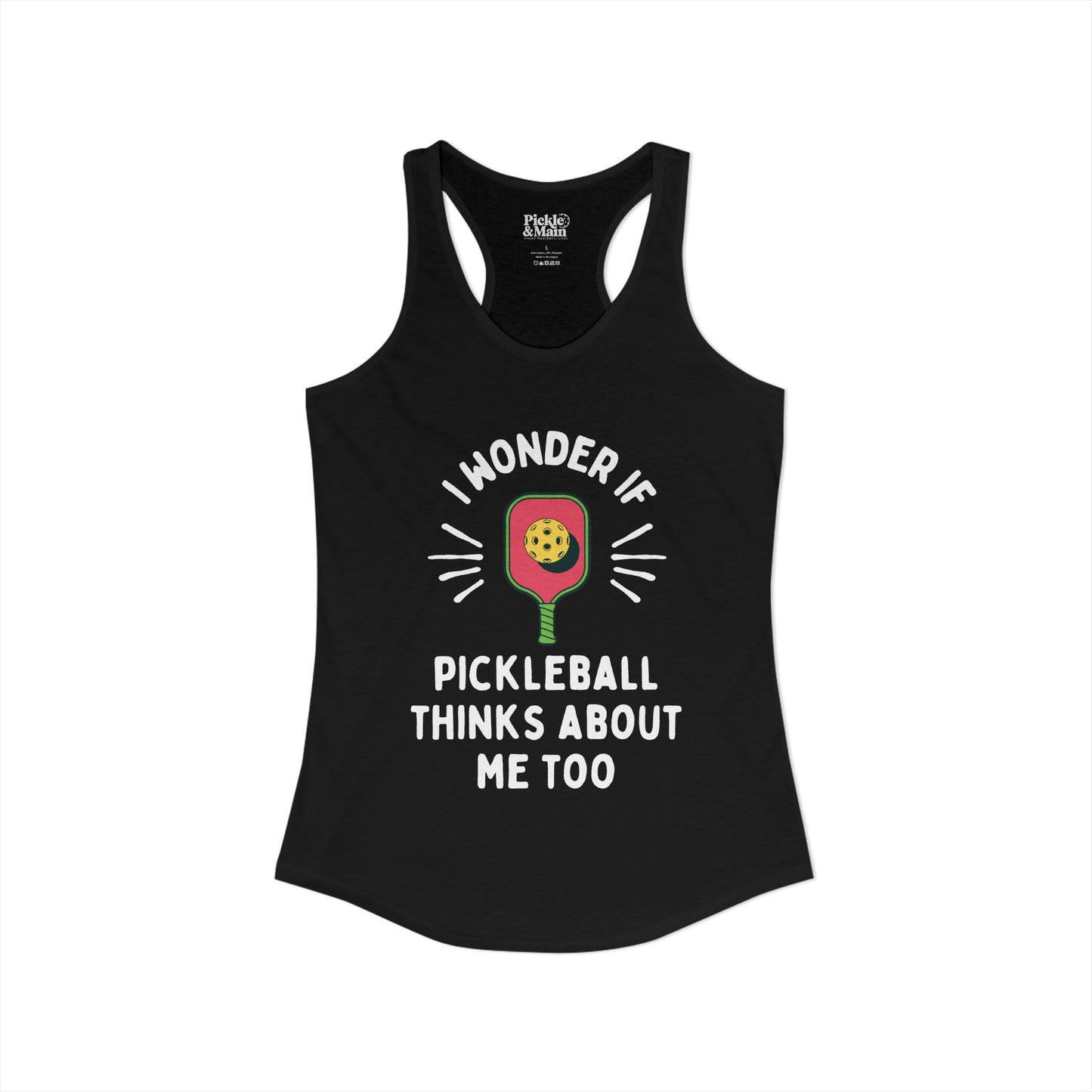 I Wonder If Pickleball Thinks About Me Too Women's Racerback Tank