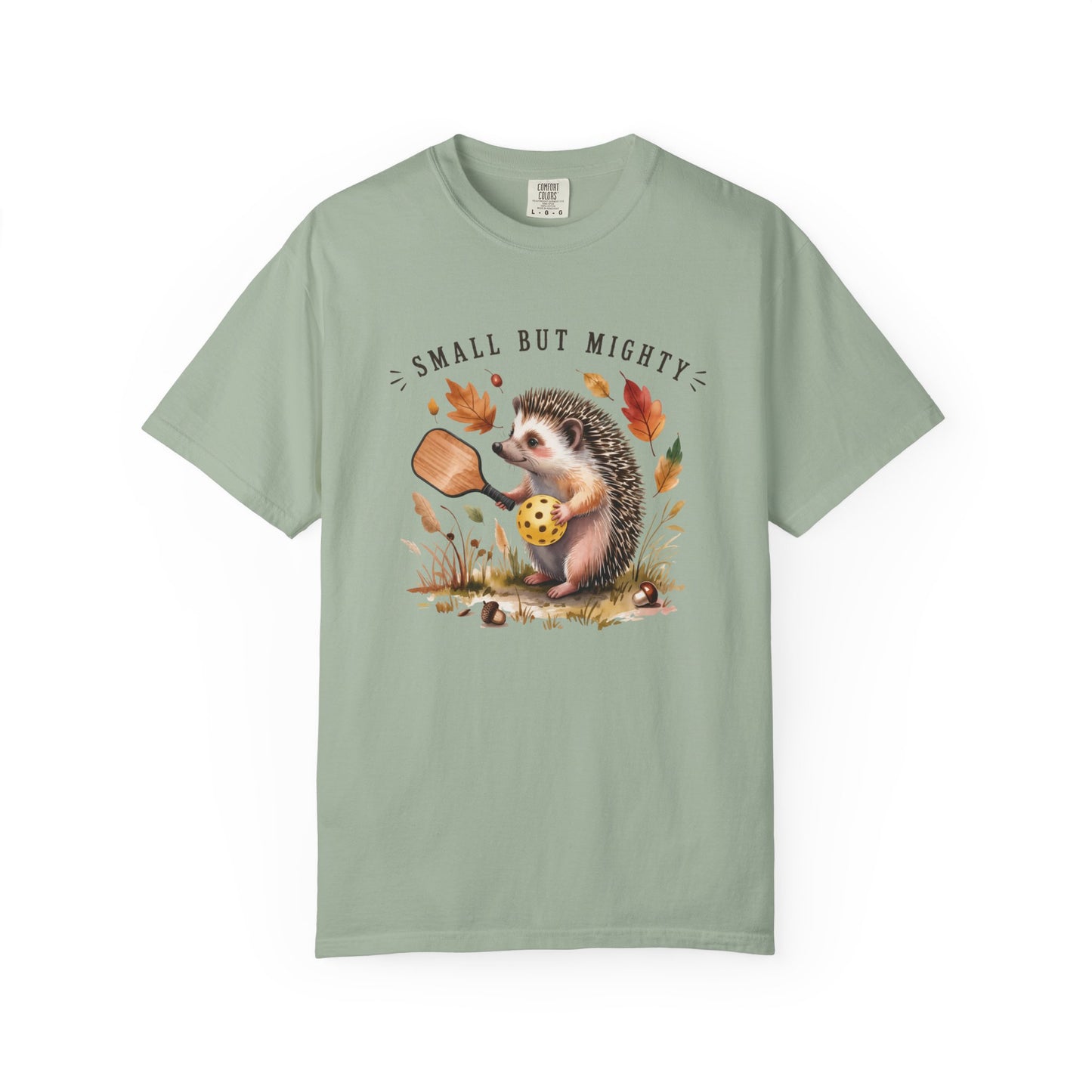 Small But Mighty Comfort Colors Unisex Pickleball T-shirt