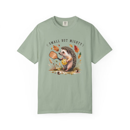 Small But Mighty Comfort Colors Unisex Pickleball T-shirt