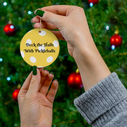 Deck the Halls with Pickleballs Ornament