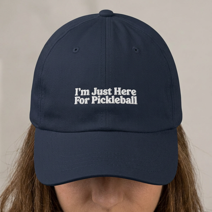 I'm Just Here For Pickleball Embroidered Pickleball Cap