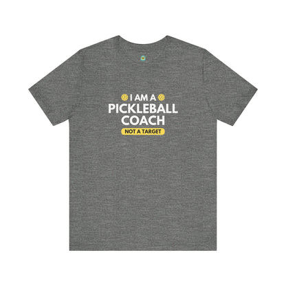 I Am A Pickleball Coach Unisex Tee