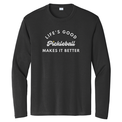 Pickleball Makes It Better Unisex Long Sleeve Performance Tee