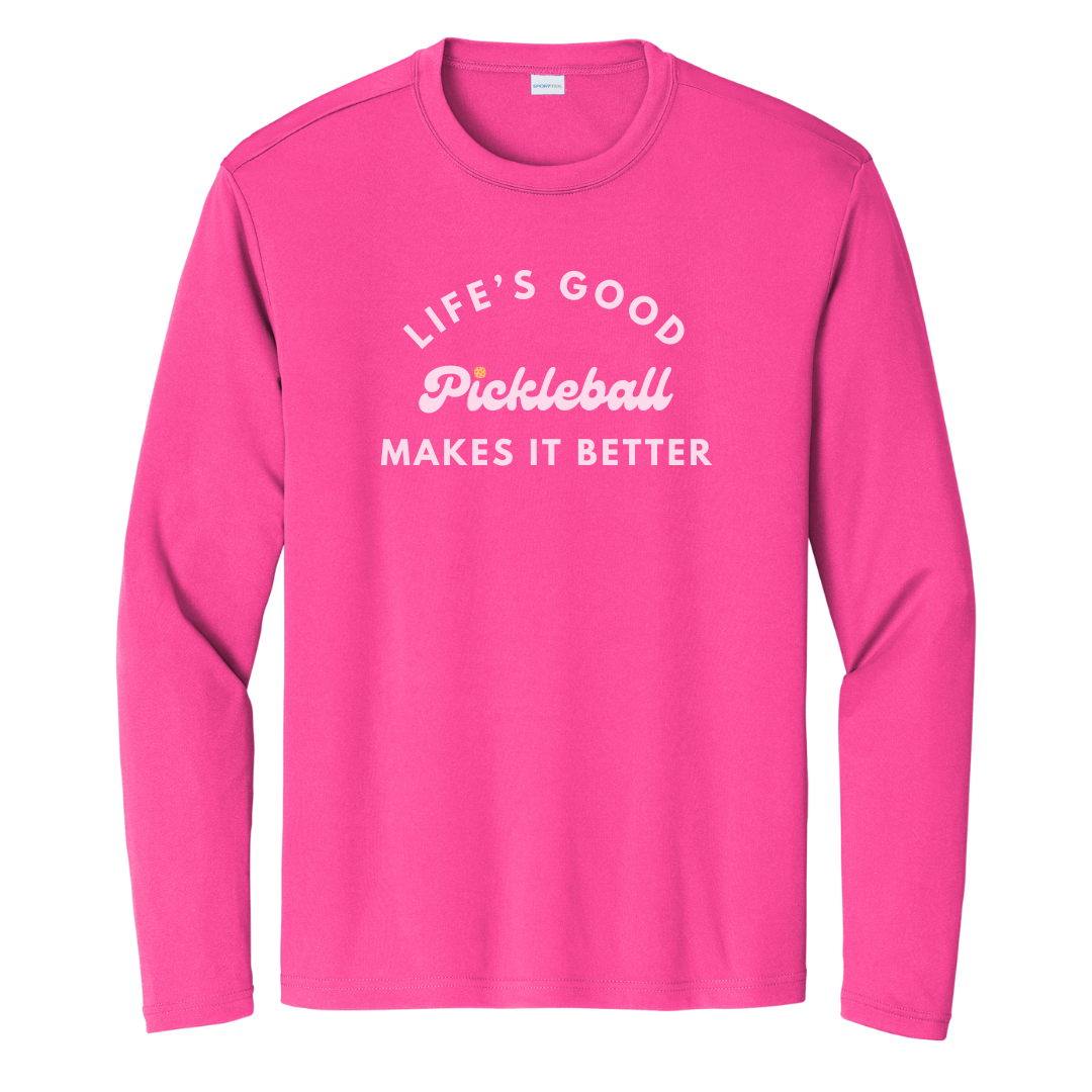 Pickleball Makes It Better Unisex Long Sleeve Performance Tee