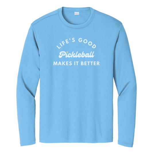 Pickleball Makes It Better Unisex Long Sleeve Performance Tee