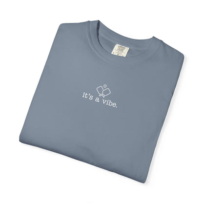 It's A Vibe Comfort Colors Unisex Pickleball T-shirt