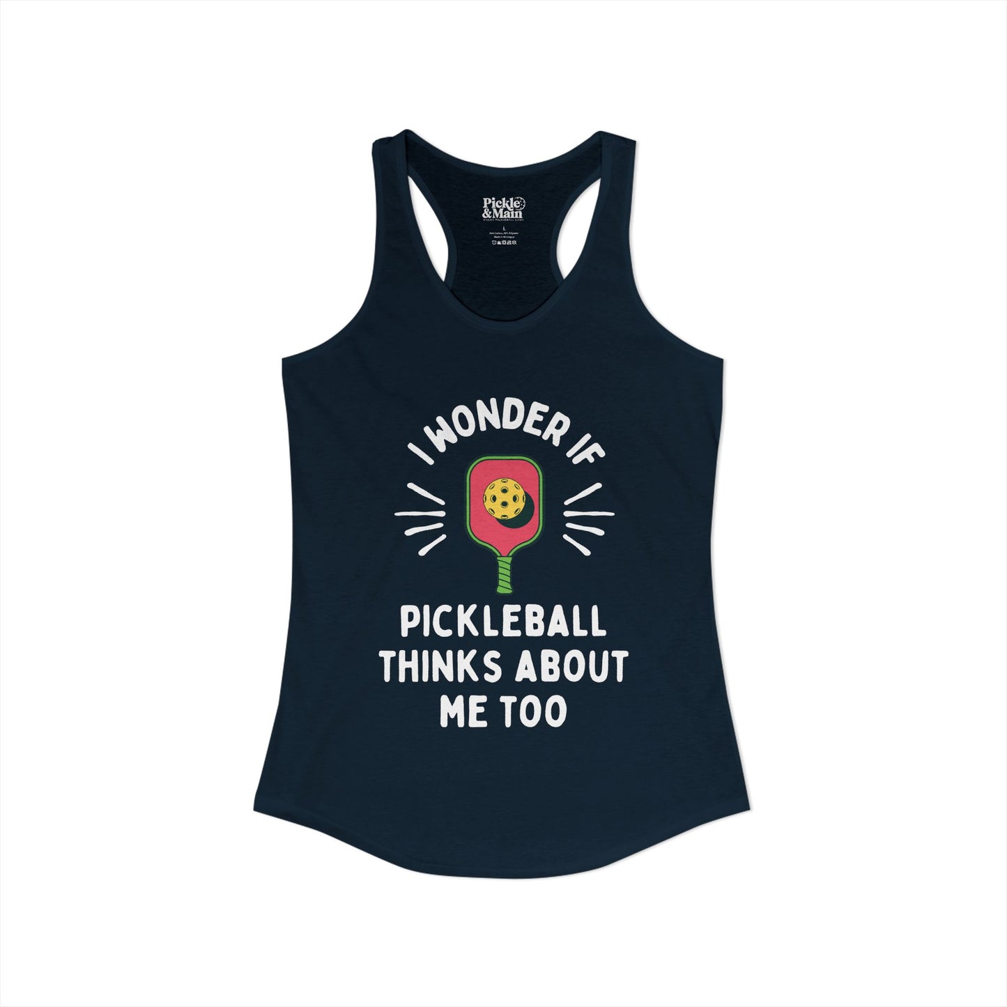 I Wonder If Pickleball Thinks About Me Too Women's Racerback Tank