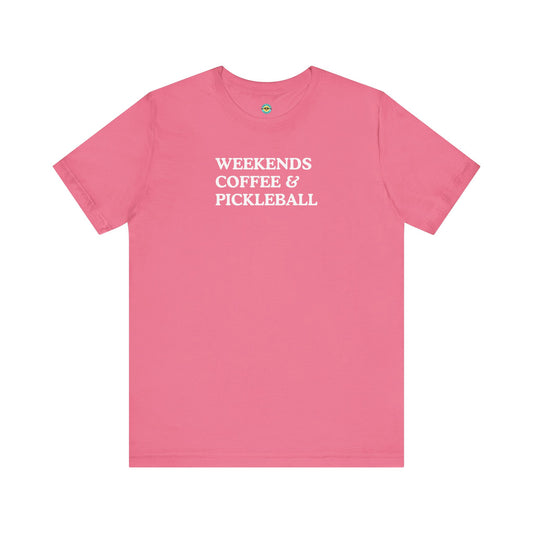 Weekends Coffee & Pickleball Unisex Tee