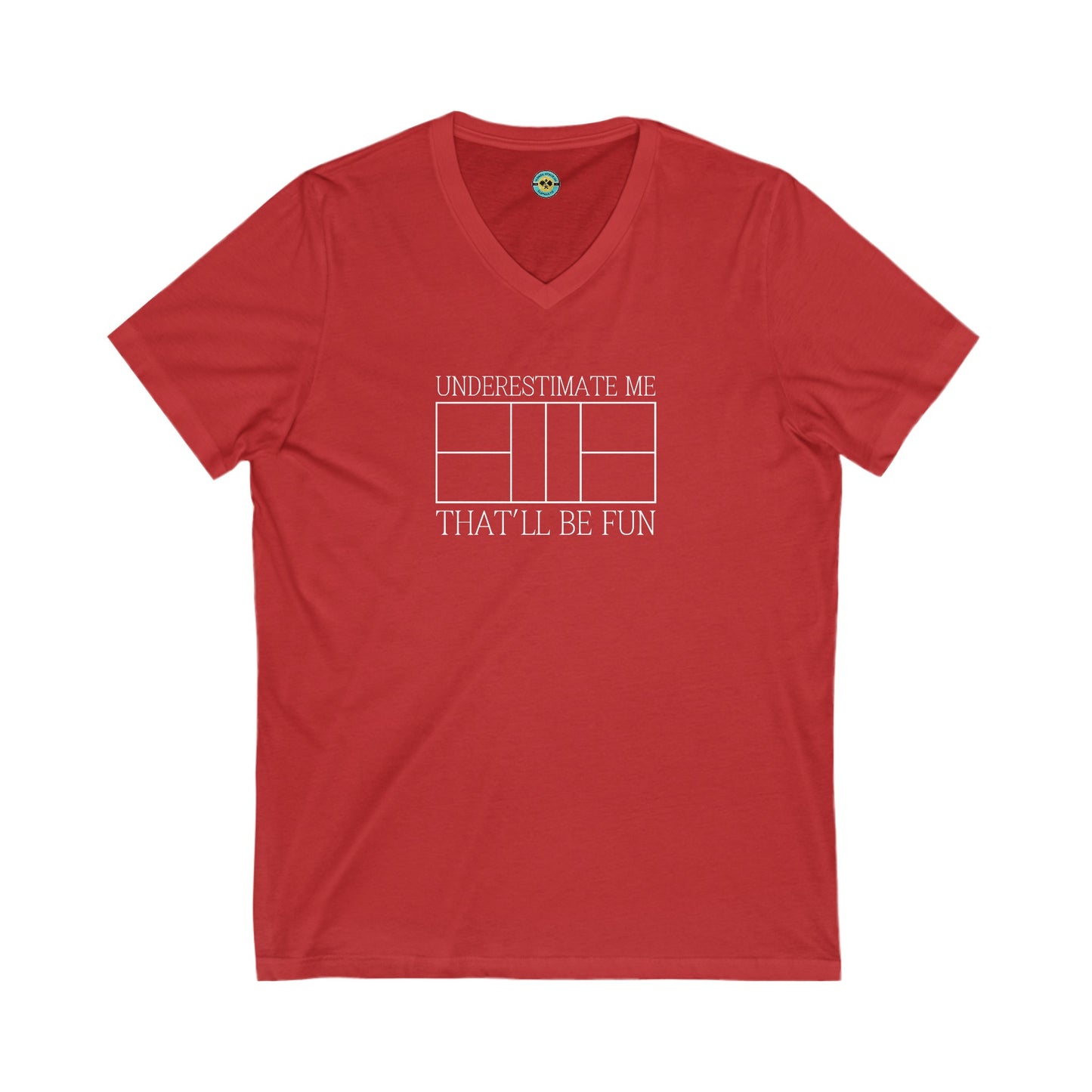 Underestimate Me Pickleball Unisex V-neck Tee