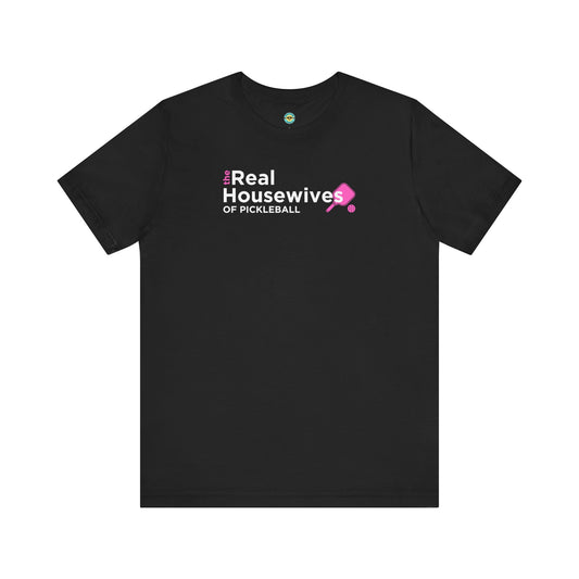Housewives of Pickleball Unisex Tee