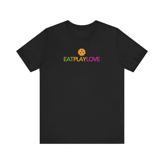 Eat Play Love Pickleball Unisex Tee (Express Delivery)