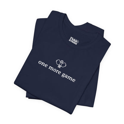 One More Game Unisex Pickleball T-shirt