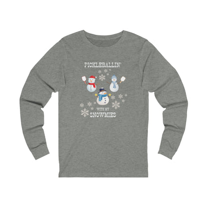 Pickleballin' With My Snowmies Unisex Long Sleeve Tee