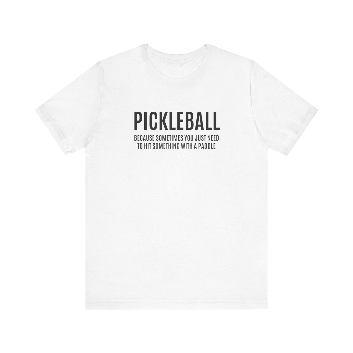 Why Pickleball Unisex Tee