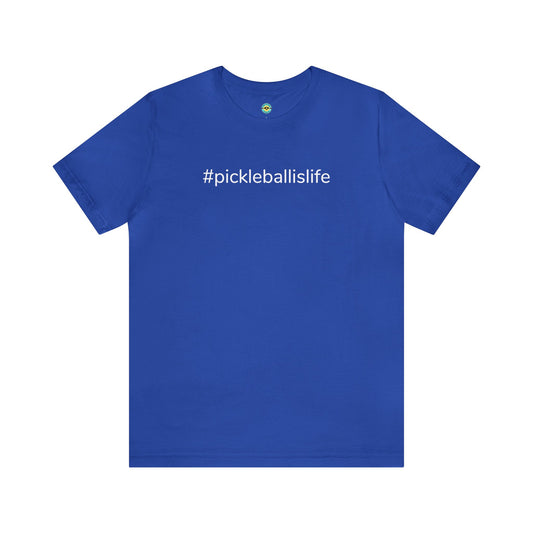 #pickleballislife Unisex Tee